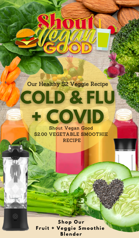 Cold and Flu + Covid Veggie Smoothie Recipe